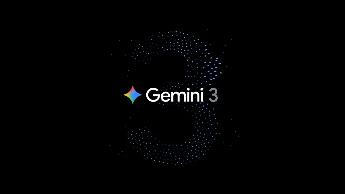 Google's Gemini 3 brings improved reasoning and multimodal understanding