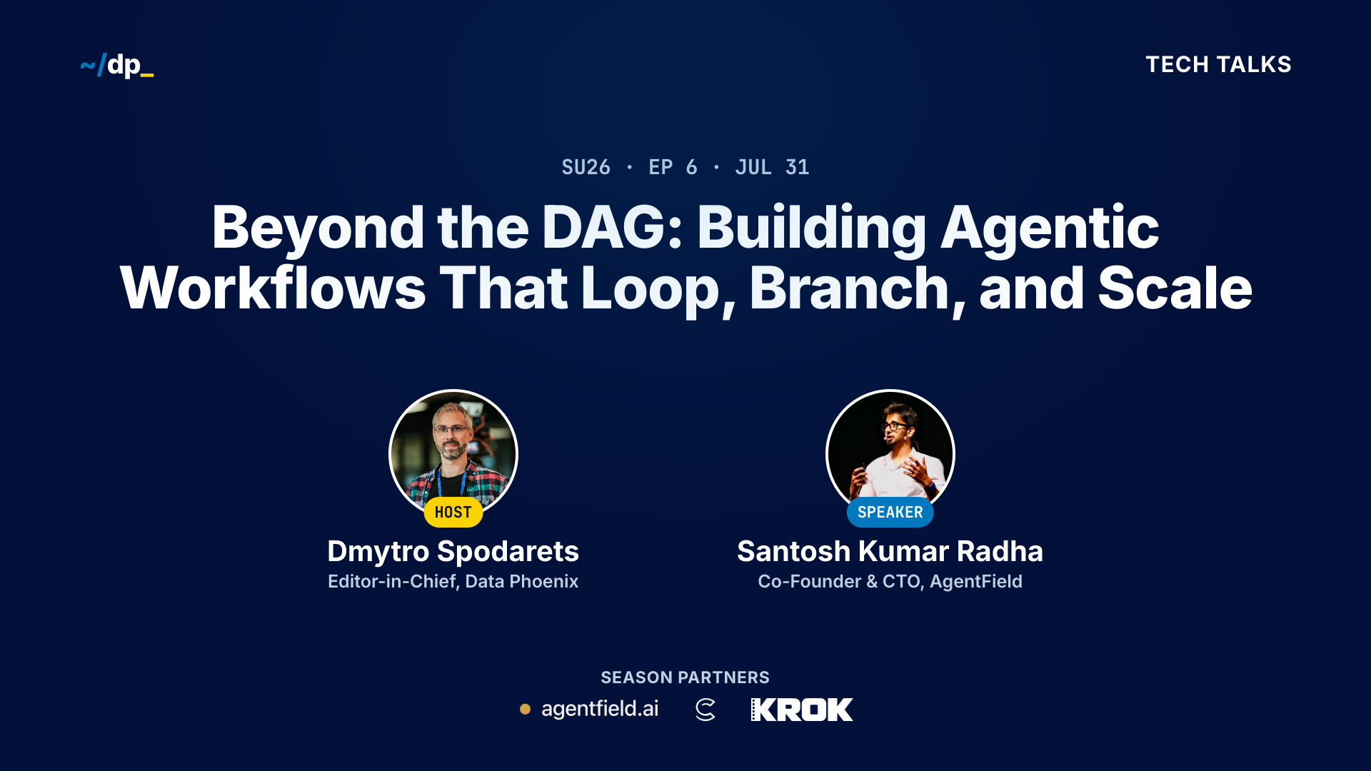 Beyond the DAG: Building Agentic Workflows That Loop, Branch, and Scale