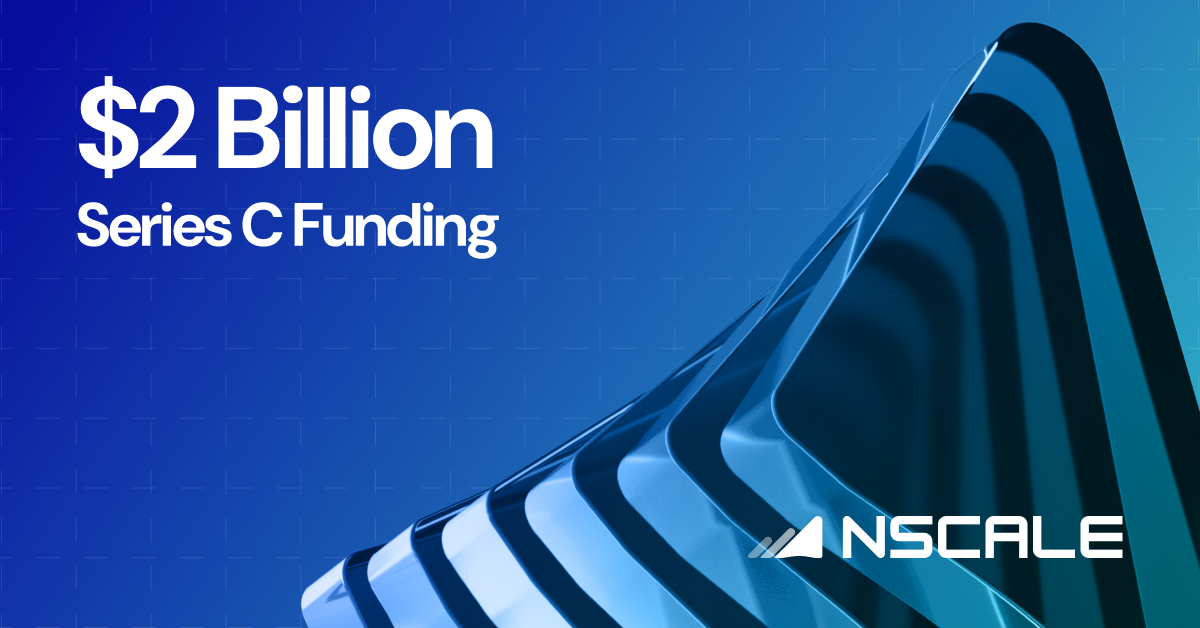 Nscale announces Europe's largest Series C, Sheryl Sandberg and Nick Clegg join its board