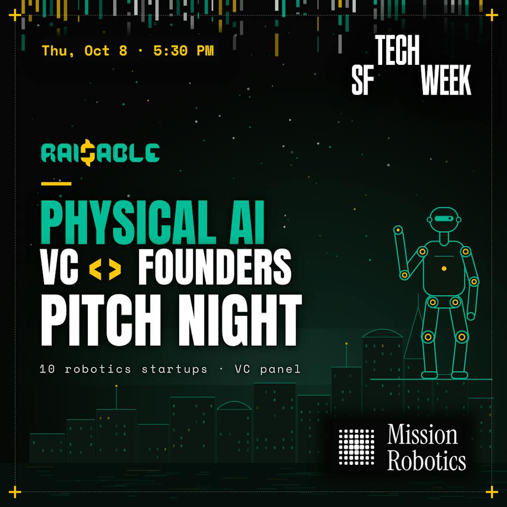 Physical AI VC <> Founders Pitch Night #SFTechWeek @Mission Robotics