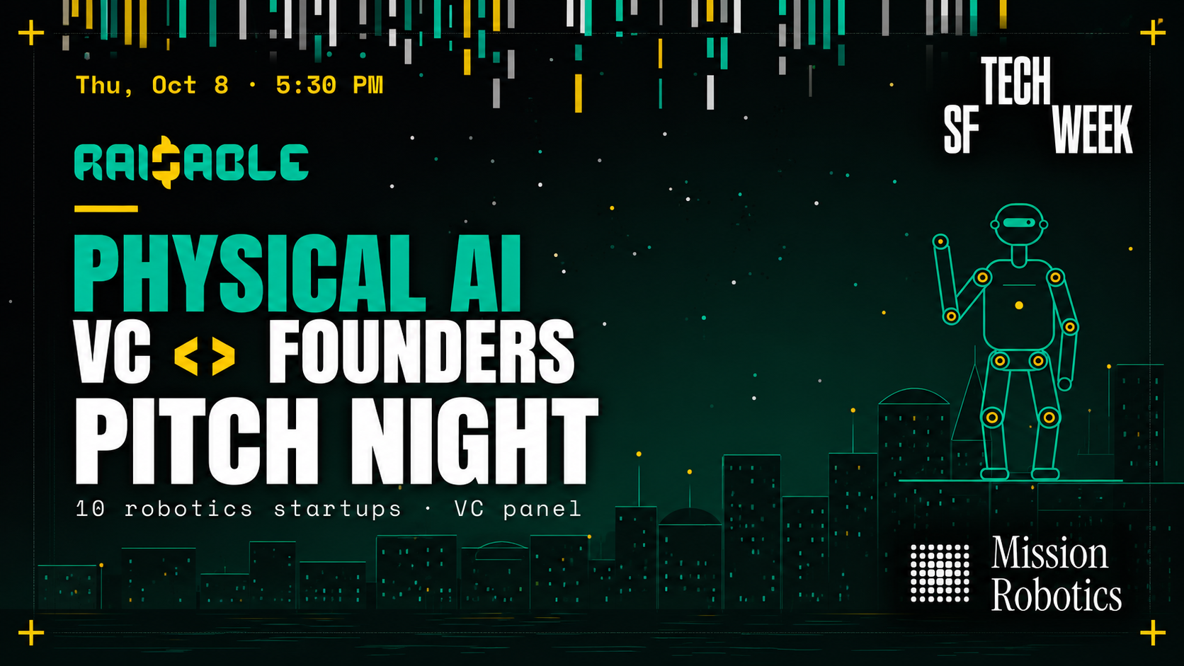 Physical AI VC <> Founders Pitch Night #SFTechWeek @Mission Robotics